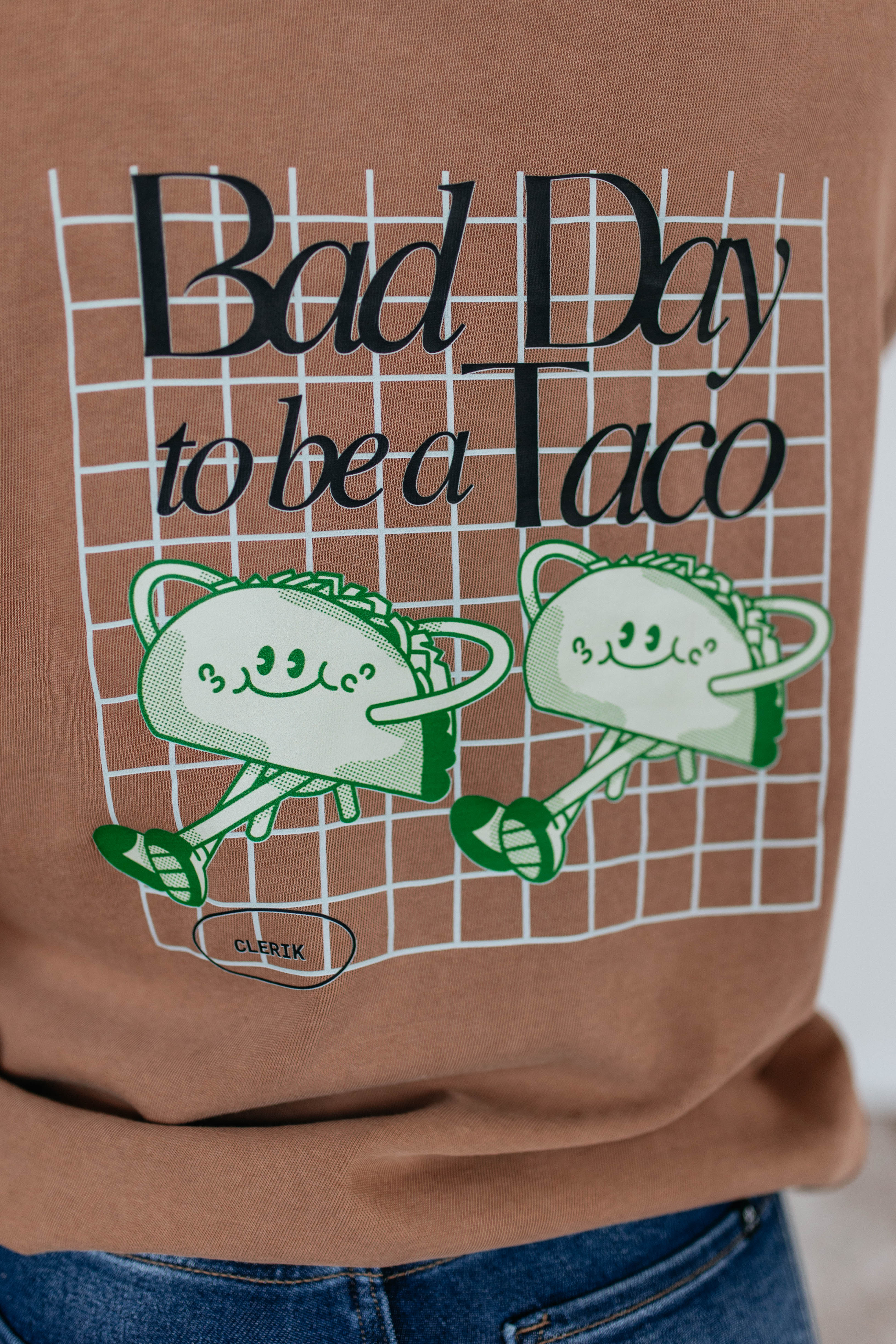 Bad Day To Be A Taco Graphic Tee